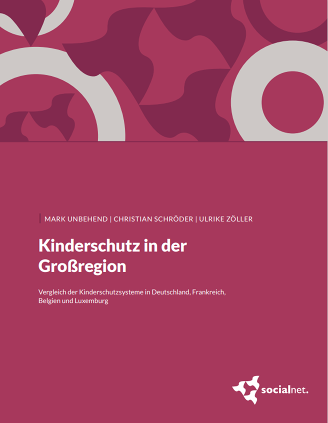 Ansicht des Buches Kinderschutz in der Großregion, Vergleich der Kinderschuztsysteme in Deutschland, Frankreich, Belgien und Luxemburg